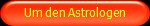 Um den Astrologen