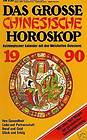 "Das Grosse Chinesische Horoskop"